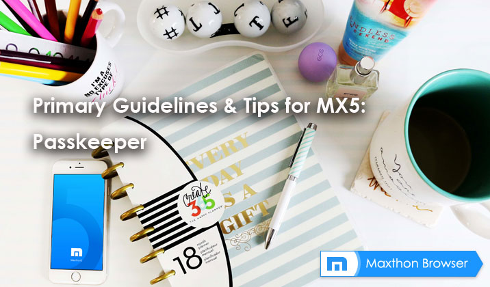 Primary Guidelines & Tips for MX5: Passkeeper