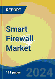 Smart Firewall Market Set to Reach USD 17.14 Billion by 2030