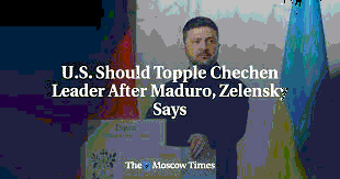 Volodymyr Zelensky’s Call for a U.S. Operation to Depose Ramzan Kadyrov