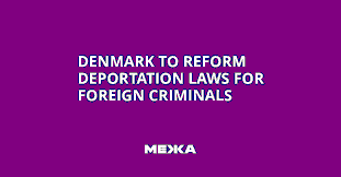 Denmark’s Planned Tougher Deportation Laws