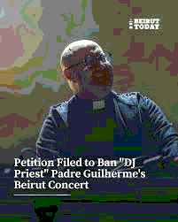 “DJ Priest” Padre Guilherme and Cross-Cultural Reception in Lebanon